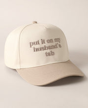 Load image into Gallery viewer, Put it on my husbands Tab Hat
